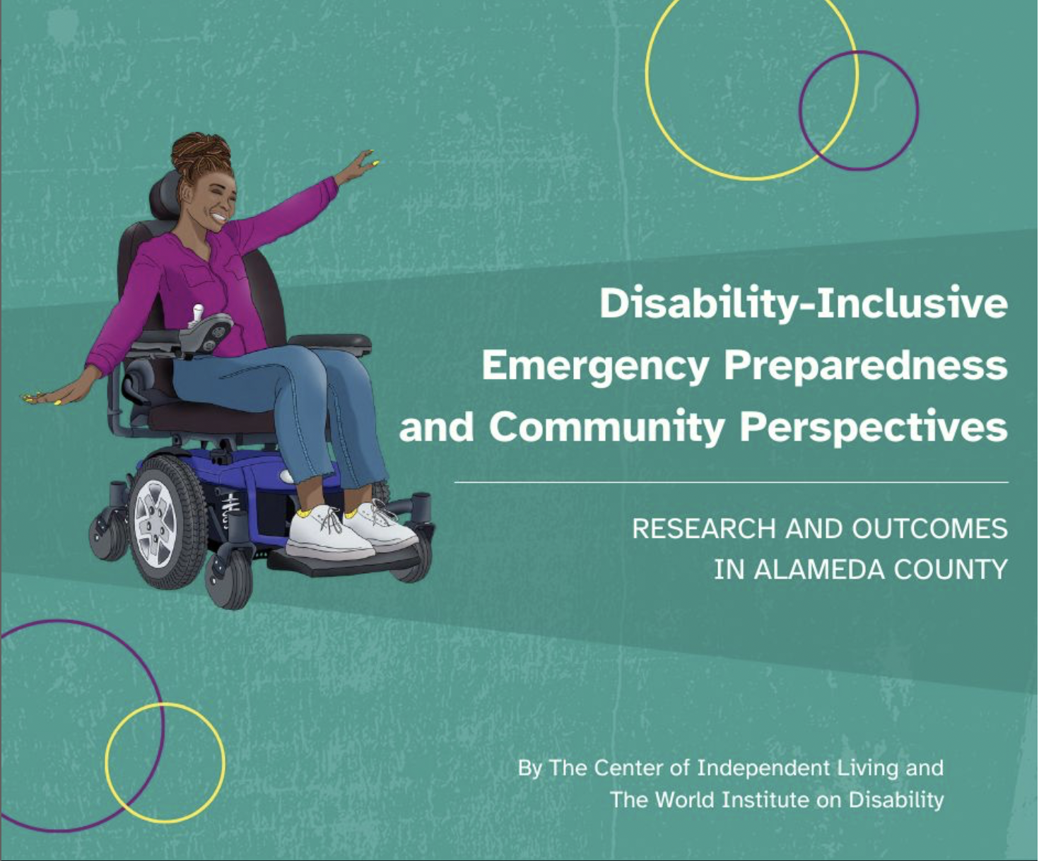 Decorative background with an illustrated image of a woman in a motorized wheel chair. Text reads Disability -Inclusive Emergency Preparedness and Community Perspectives